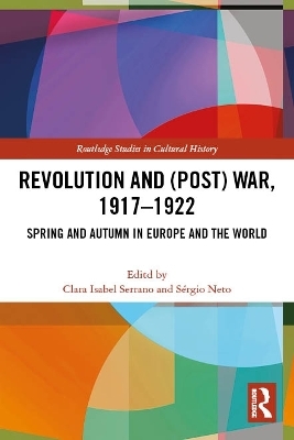 Revolution and (Post) War, 1917-1922 - 