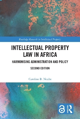 Intellectual Property Law in Africa - Caroline B. Ncube