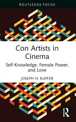 Con Artists in Cinema - Joseph Kupfer