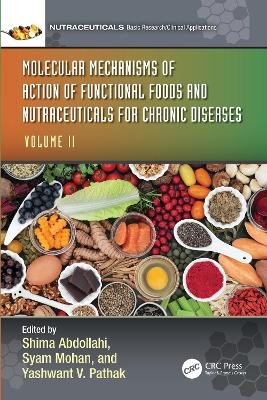 Molecular Mechanisms of Action of Functional Foods and Nutraceuticals for Chronic Diseases - 