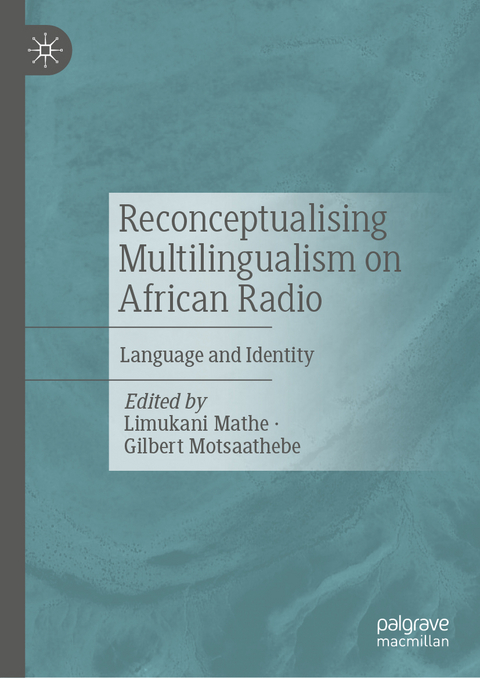 Reconceptualising Multilingualism on African Radio - 