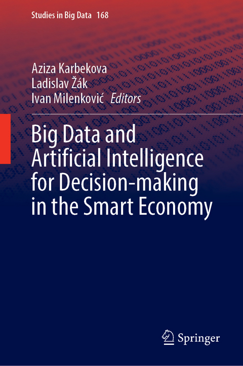 Big Data and Artificial Intelligence for Decision-Making in the Smart Economy - 