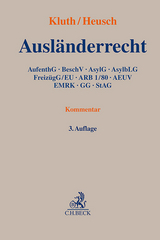 Ausländerrecht - Kluth, Winfried; Heusch, Andreas