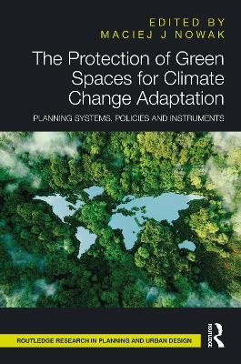 The Protection of Green Spaces for Climate Change Adaptation - 