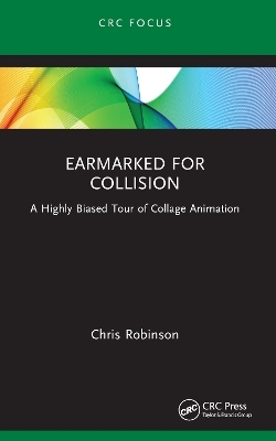 Earmarked for Collision - Chris Robinson