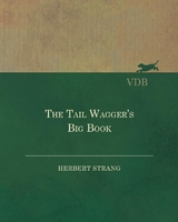 The Tail Wagger's Big Book - Herbert Strang