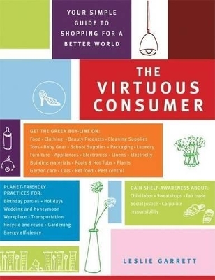 Virtuous Consumer - Leslie Garrett