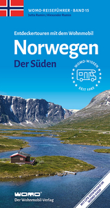 Entdeckertouren mit dem Wohnmobil Norwegen Der Süden - Alexander Ramin, Jutta Ramin