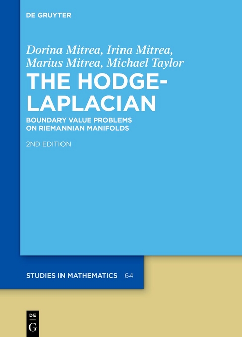 The Hodge–Laplacian - Dorina Mitrea, Irina Mitrea, Marius Mitrea, Michael Taylor