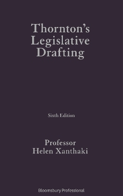 Thornton's Legislative Drafting - Professor Helen Xanthaki