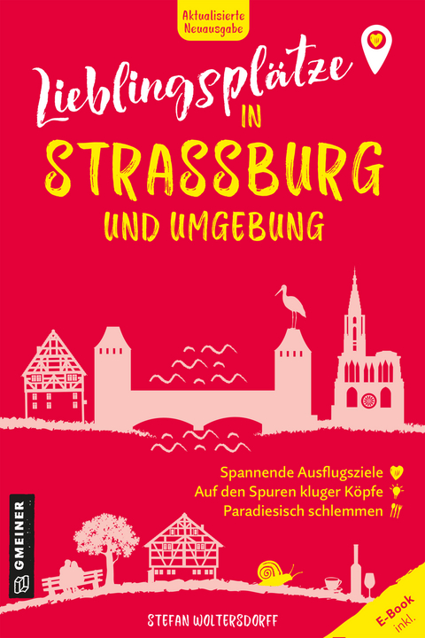 Lieblingsplätze in Straßburg und Umgebung - Stefan Woltersdorff