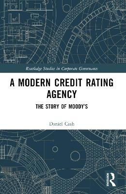 A Modern Credit Rating Agency - Daniel Cash