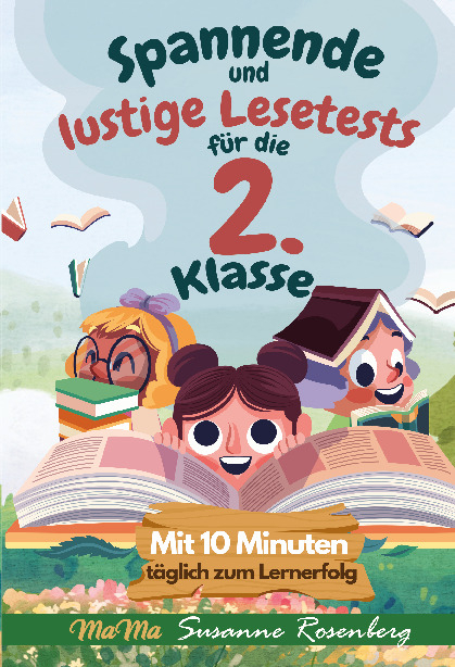 Spannende und lustige Lesetests für die 2. Klasse - Susanne Rosenberg