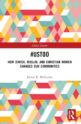 #UsToo - Keren R. McGinity