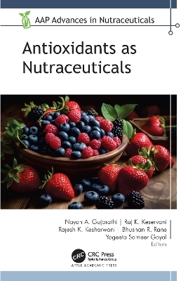 Antioxidants as Nutraceuticals - 