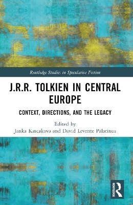 J.R.R. Tolkien in Central Europe - 