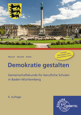 Demokratie gestalten - Baden-Württemberg - Maurer, Rainer; Roder, Björn; Musold, Alexander