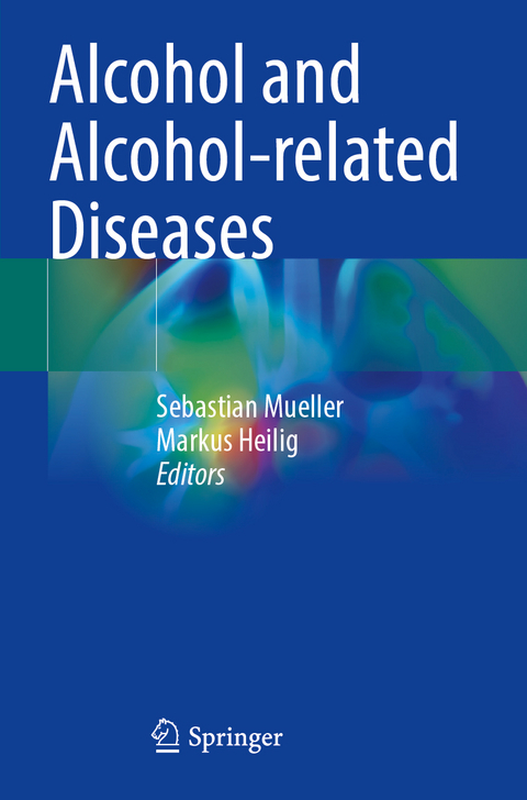 Alcohol and Alcohol-related Diseases - 