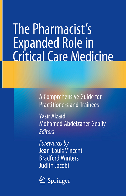 The Pharmacist's Expanded Role in Critical Care Medicine - 