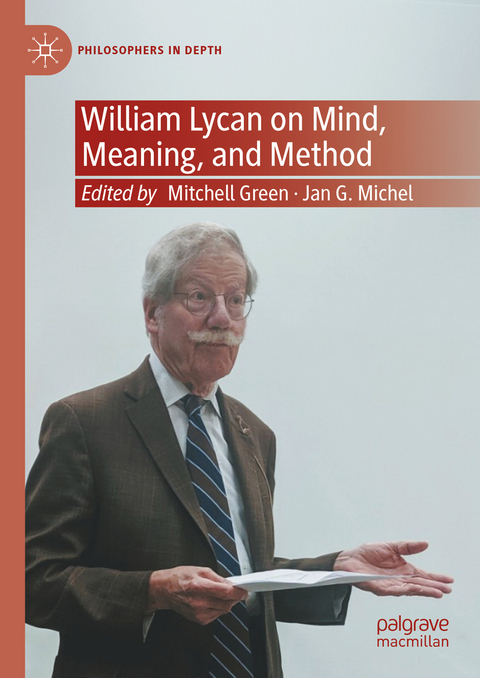 William Lycan on Mind, Meaning, and Method - 