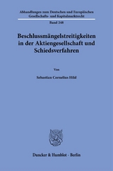 Beschlussmängelstreitigkeiten in der Aktiengesellschaft und Schiedsverfahren - Sebastian Cornelius Hild