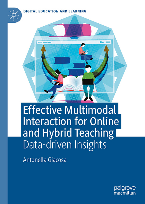 Effective Multimodal Interaction for Online and Hybrid Teaching - Antonella Giacosa