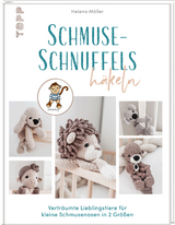 Schmuse-Schnuffels häkeln - Helena Möller