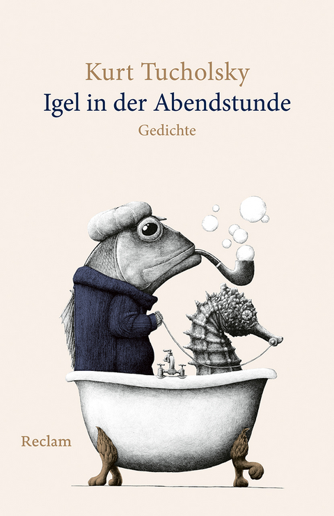 Igel in der Abendstunde. Gedichte - Kurt Tucholsky