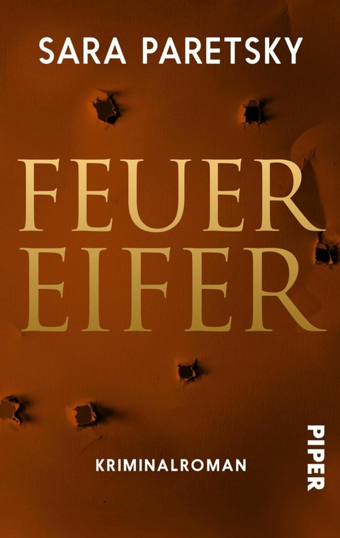 Feuereifer -  Sara Paretsky