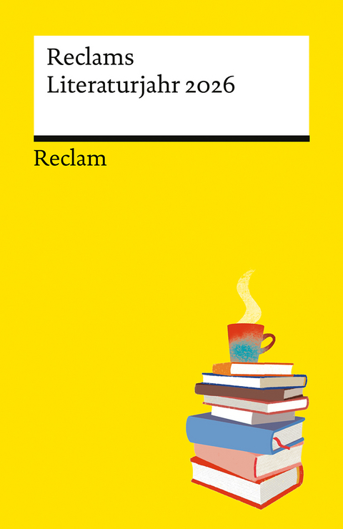 Reclams Literaturjahr 2026