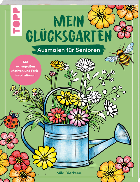 Mein Glücksgarten - Mila Dierksen