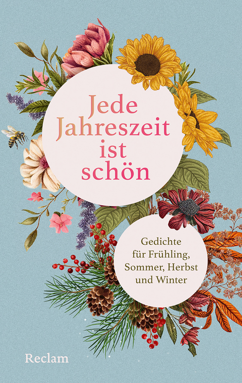 Jede Jahreszeit ist schön. Gedichte für Frühling, Sommer, Herbst und Winter - 