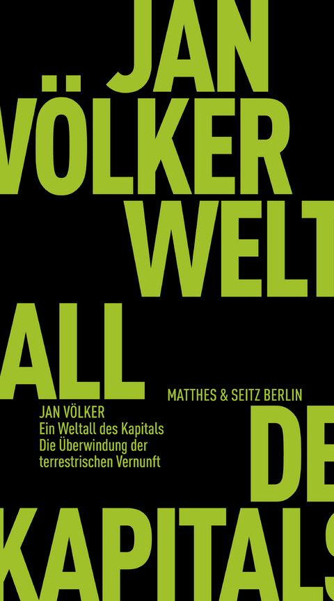 Ein Weltall des Kapitals - Jan Völker