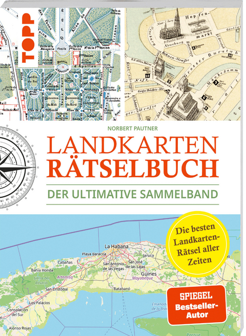 Landkarten Rätselbuch – Die besten Landkarten-Rätsel aller Zeiten. Der ultimative Sammelband - Norbert Pautner