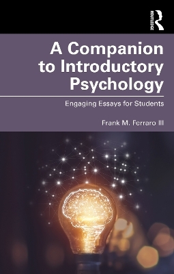 A Companion to Introductory Psychology - Frank M. Ferraro III