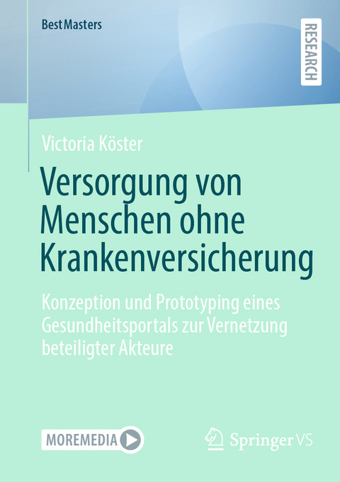 Versorgung von Menschen ohne Krankenversicherung - Victoria Köster