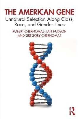 The American Gene - Robert Chernomas, Ian Hudson, Gregory Chernomas