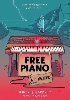 Free Piano (Not Haunted) - Whitney Gardner