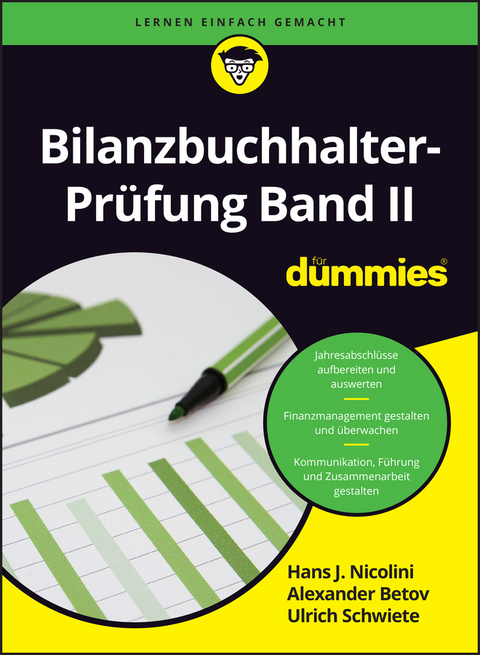 Bilanzbuchhalter-Prüfung Band II für Dummies - Hans Nicolini, Udo Cremer, Ulrich Schwiete, Sigrid Matthes, Knud Rosenboom, Marcus Schmidt