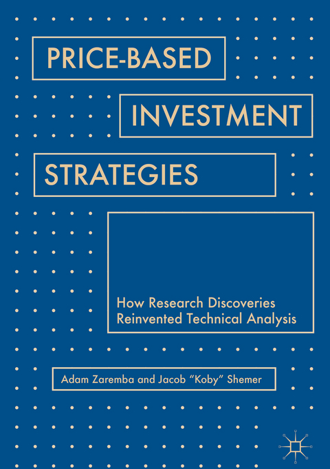 Price-Based Investment Strategies - Adam Zaremba, Jacob "Koby" Shemer
