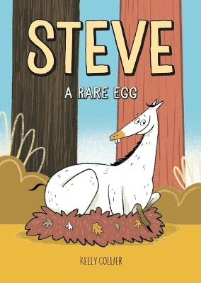 Steve, a Rare Egg - Kelly Collier