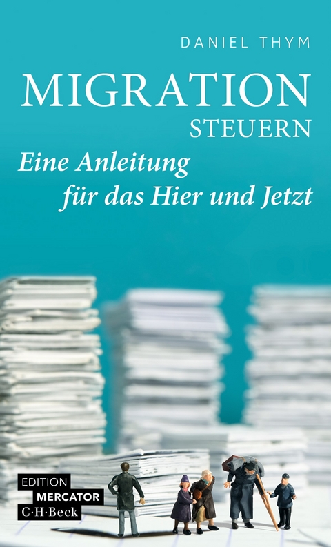 Migration steuern in der Einwanderungsgesellschaft - Daniel Thym