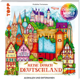 Colorful World Weltreise - Reise durch Deutschland - Madalina Tantareanu