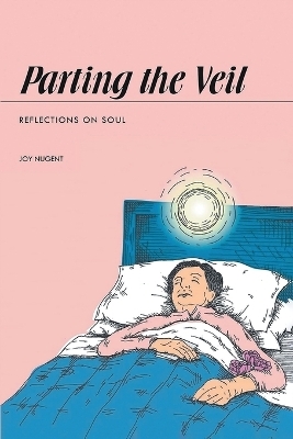 Parting the Veil - Joy Nugent