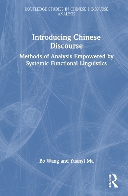 Introducing Chinese Discourse - Bo Wang, Yuanyi Ma