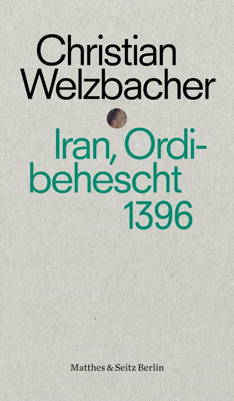 Iran, Ordibehescht 1396 - Christian Welzbacher