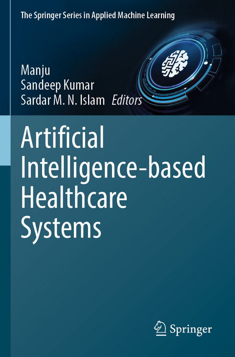 Artificial Intelligence-based Healthcare Systems - 