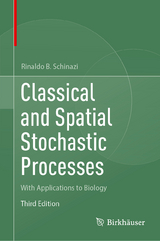 Classical and Spatial Stochastic Processes - Schinazi, Rinaldo B.