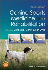 Canine Sports Medicine and Rehabilitation - Zink, Chris; Van Dyke, Janet B.