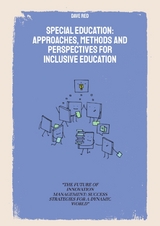 Special Education: Approaches, Methods and perspectives for inclusive education - Dave Red